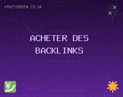 Acheter des backlinks aujourd'hui Backlinks de Qualité